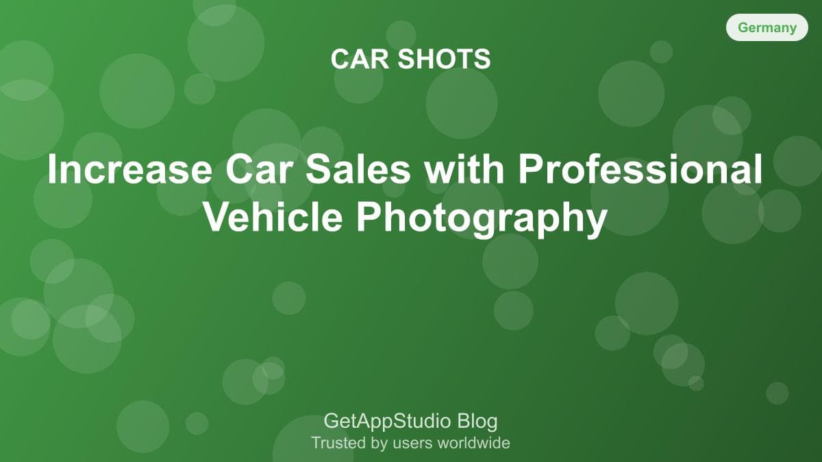 How to Sell Cars Faster with Professional Vehicle Photography Apps