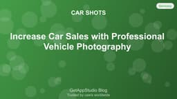How to Sell Cars Faster with Professional Vehicle Photography Apps